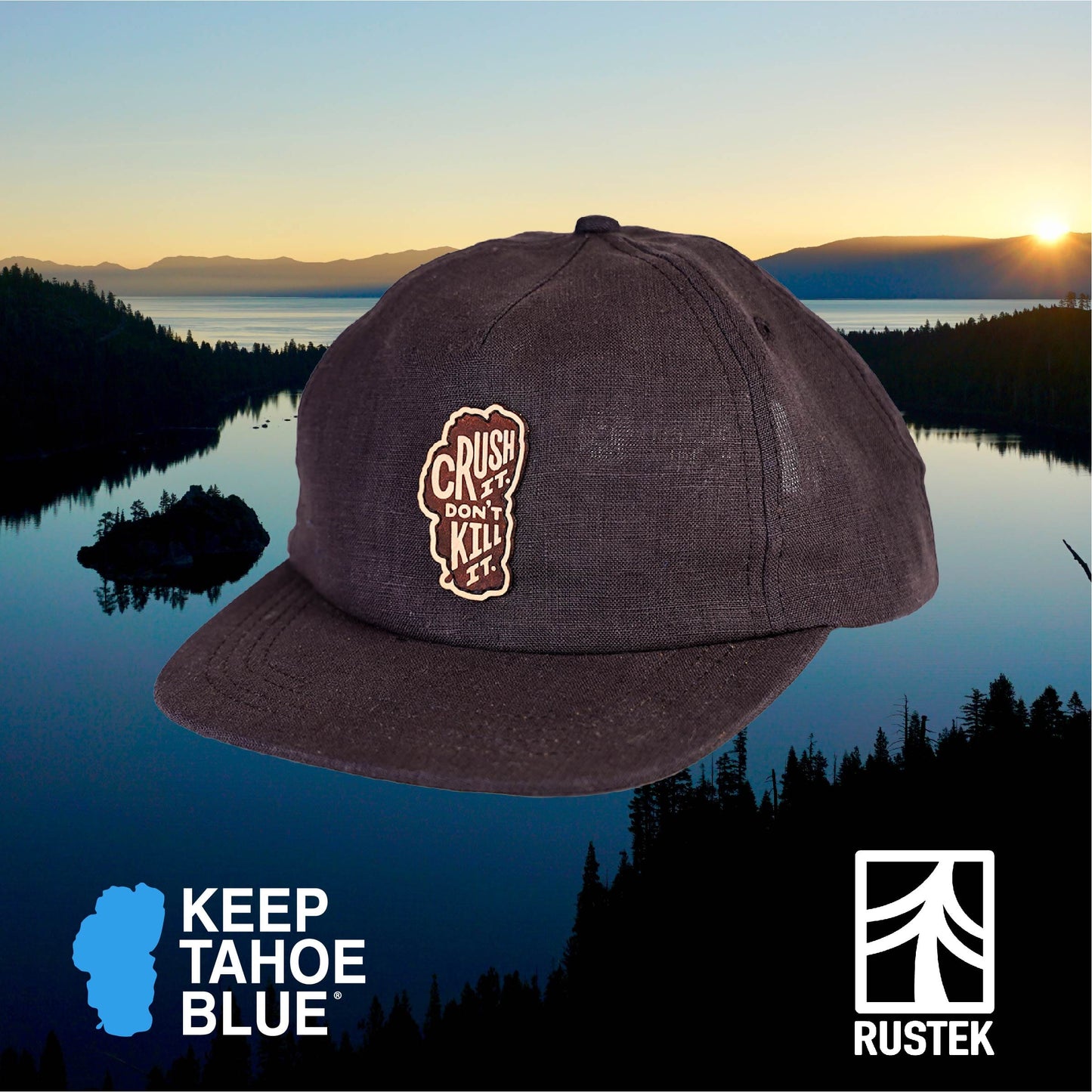 Rustek x Keep Tahoe Blue | Crush It Don't Kill It